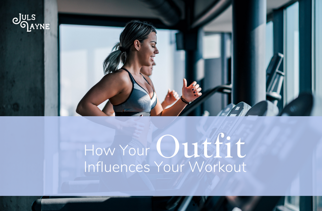 How Your Outfit Influences Your Workout